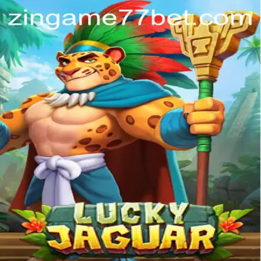 Descubra o Empolgante Mundo de LuckyJaguar: Regras, Estratégias e Muito Mais